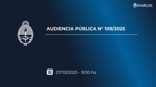 Audiencia Pública ENARGAS N° 109/2025