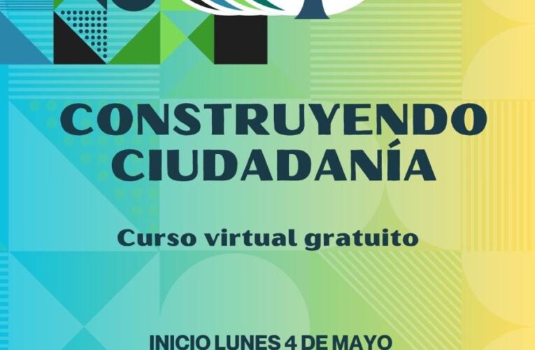 Curso Virtual Gratuito – Construyendo Ciudadanía